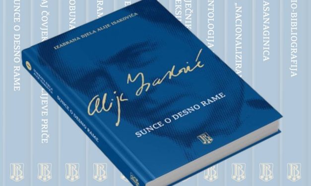 Uskoro izlaze Izabrana djela Alije Isakovića