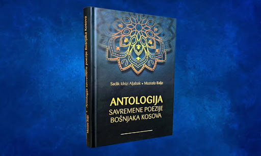 GLASOVI IDENTITETA I TRAJANJA: Antologija savremene poezije Bošnjaka Kosova