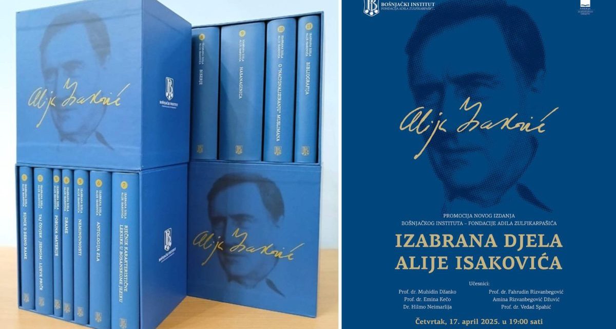 Večeras će biti promovirana “Izabrana djela Alije Isakovića”