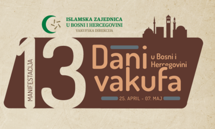 Ovogodišnja manifestacija ‘Dani vakufa’ od 25. aprila do 7. maja
