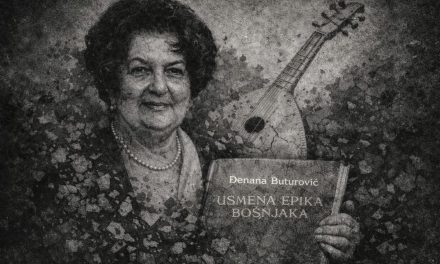 Đenana Buturović, prvo ime bošnjačke književne folkloristike