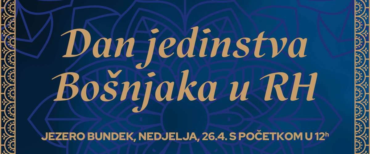 Bošnjaci u Hrvatskoj proslavljaju Dan jedinstva na Bundeku
