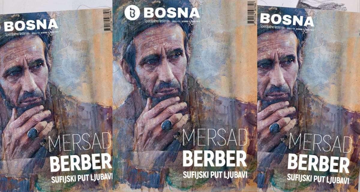Specijalno izdanje „Bosne”: Mersad Berber – Sufijski put ljubavi
